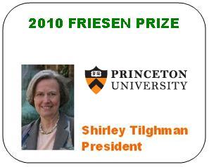 2010 Friesen Prize Shirley Tilghman